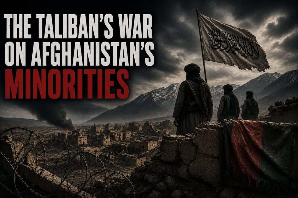 The Taliban’s War on Afghanistan’s Minorities