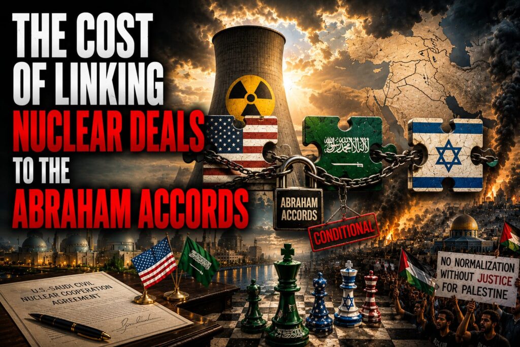 The Cost of Linking Nuclear Deals to the Abraham Accords