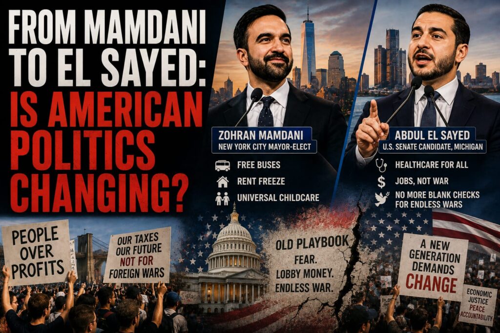 From Mamdani to El Sayed: Is American Politics Changing?